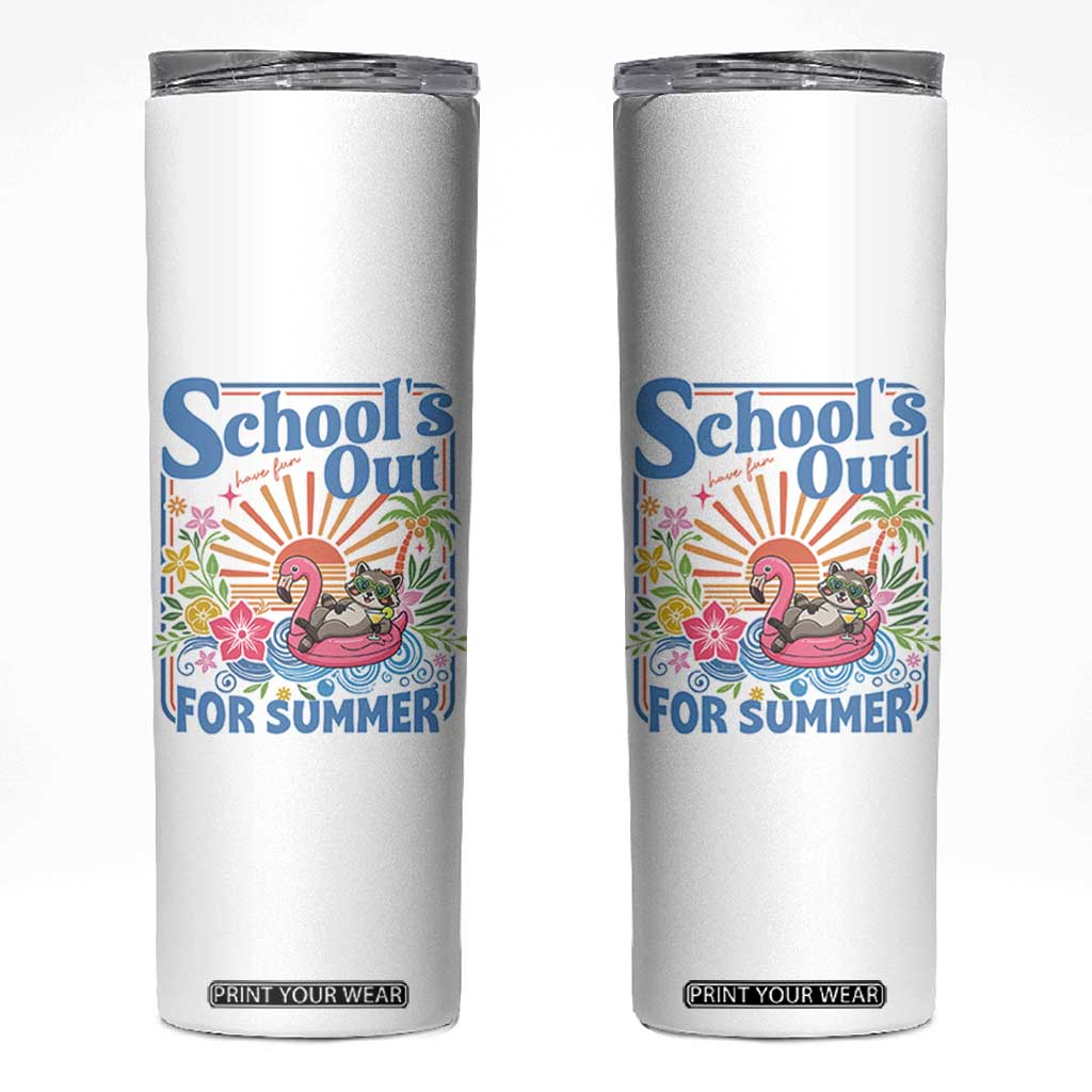 School's Out For Summer Skinny Tumbler Funny Raccoon Last Day of School Teacher TS14 White Print Your Wear