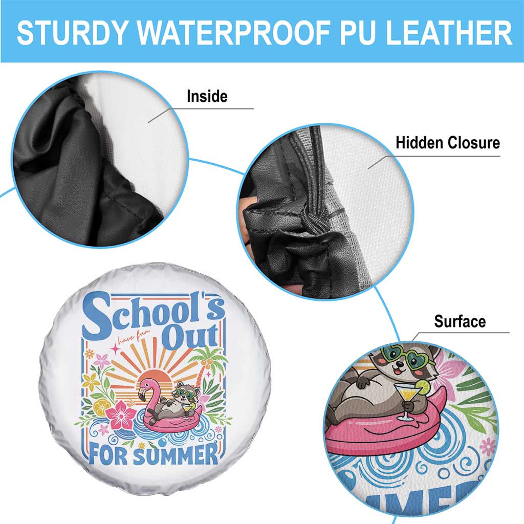 School's Out For Summer Spare Tire Cover Funny Raccoon Last Day of School Teacher TS14 Print Your Wear