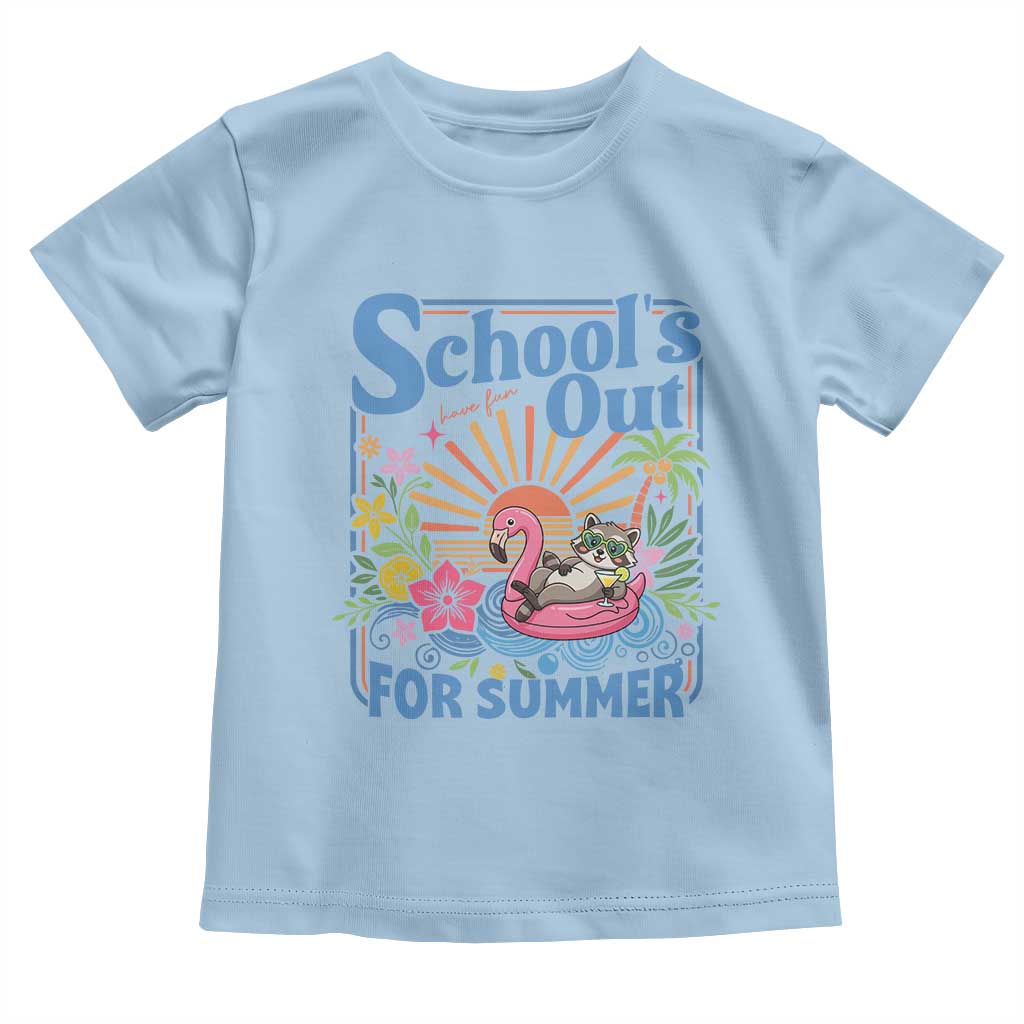 School's Out For Summer Toddler T Shirt Funny Raccoon Last Day of School Teacher TS14 Light Blue Print Your Wear