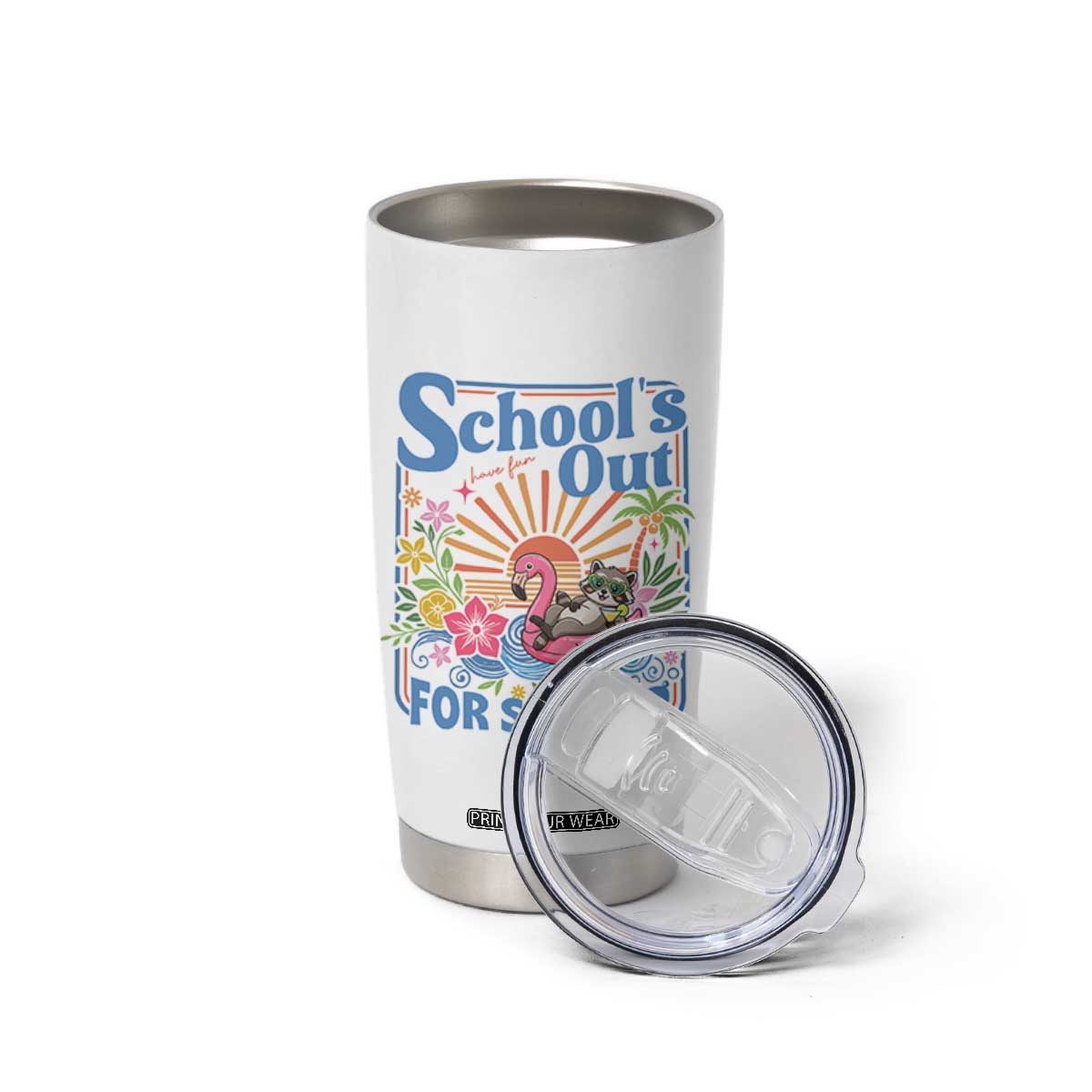 School's Out For Summer Tumbler Cup Funny Raccoon Last Day of School Teacher TS14 Print Your Wear