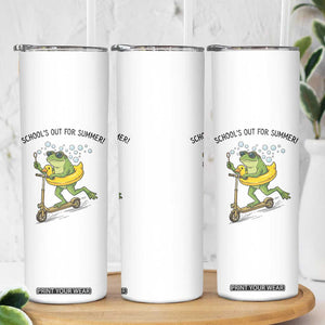 School's Out For Summer Skinny Tumbler Funny Frog Last Day of School Teacher TS14 Print Your Wear