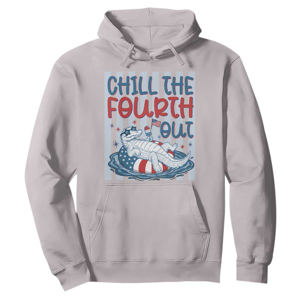 Chill The Fourth Out Hoodie Funny Alligator 4th Of July TS14 Ice Gray Print Your Wear