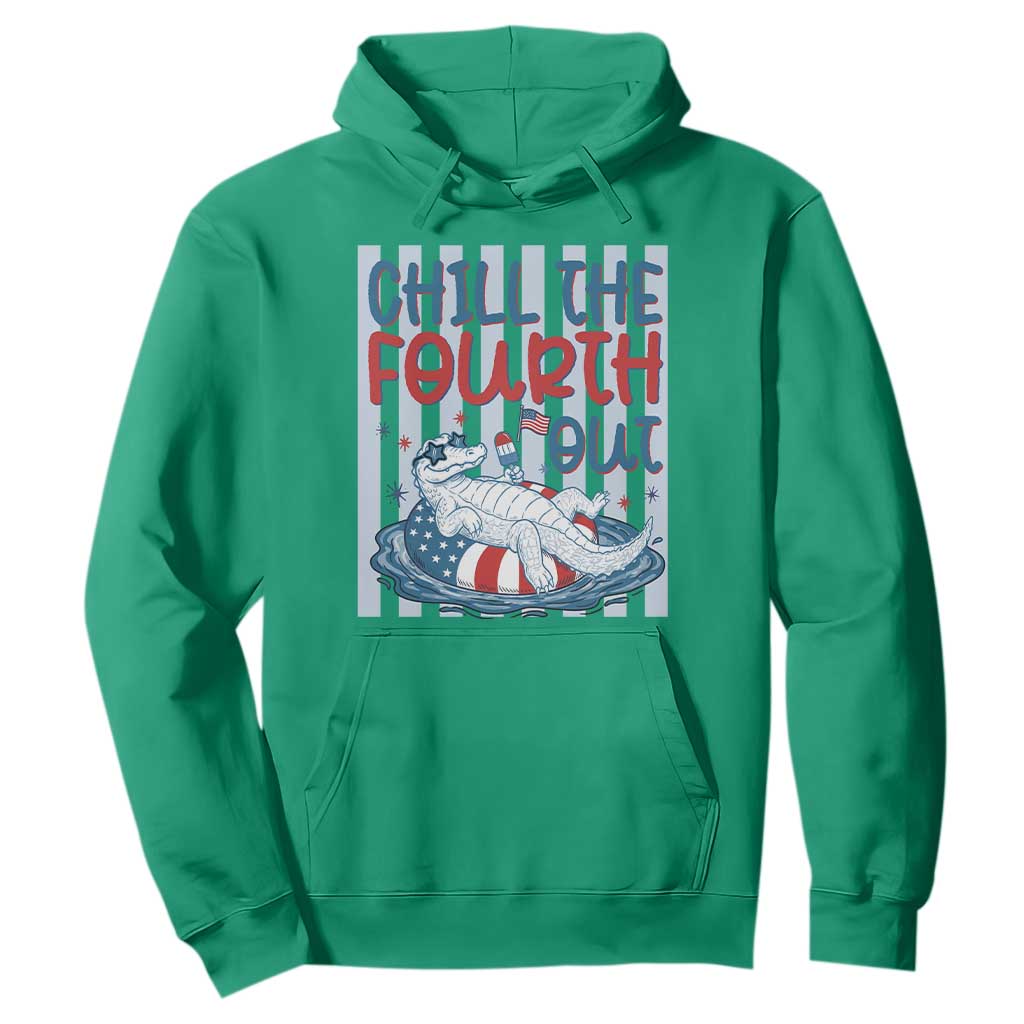 Chill The Fourth Out Hoodie Funny Alligator 4th Of July TS14 Irish Green Print Your Wear