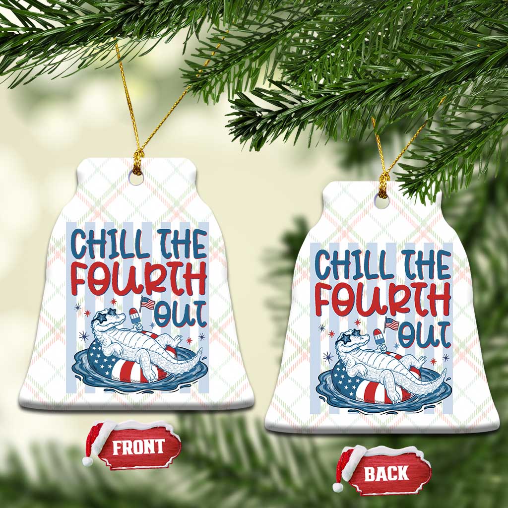 Chill The Fourth Out Ceramic Ornament Funny Alligator 4th Of July TS14 Print Your Wear