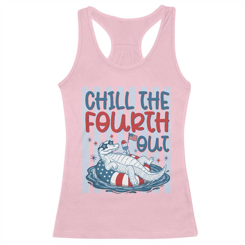 Chill The Fourth Out Racerback Tank Top Funny Alligator 4th Of July TS14 Light Pink Print Your Wear