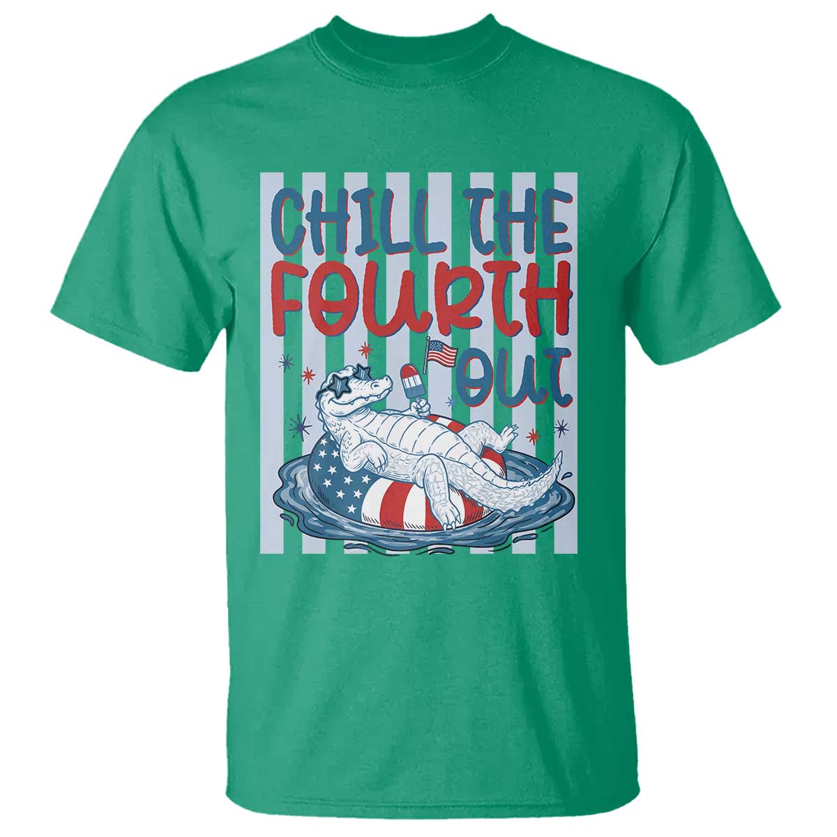 Chill The Fourth Out T Shirt Funny Alligator 4th Of July TS14 Irish Green Print Your Wear
