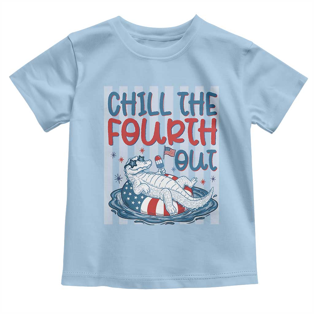 Chill The Fourth Out Toddler T Shirt Funny Alligator 4th Of July TS14 Light Blue Print Your Wear