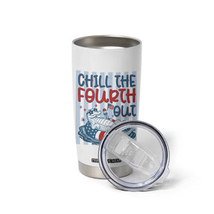 Chill The Fourth Out Tumbler Cup Funny Alligator 4th Of July TS14 Print Your Wear
