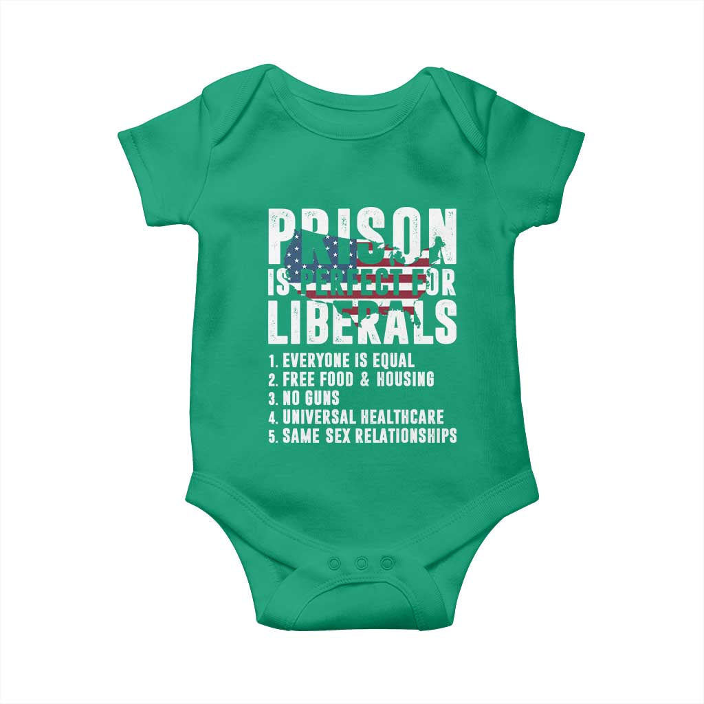 Prison Is Perfect For Liberals Baby Onesie Anti Liberal Quote