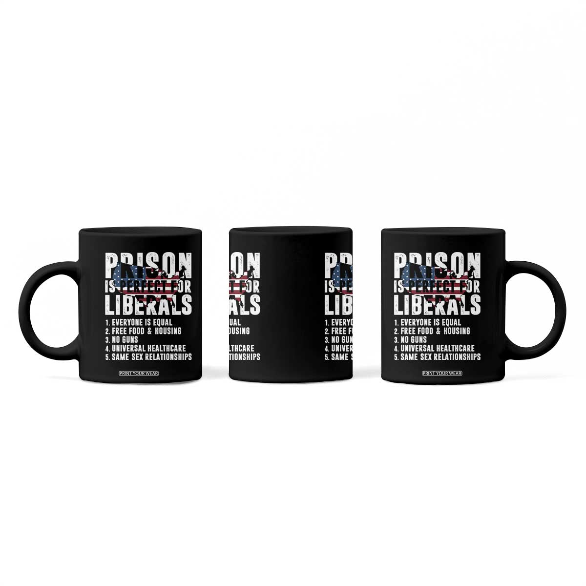 Prison Is Perfect For Liberals Coffee Mug Anti Liberal Quote