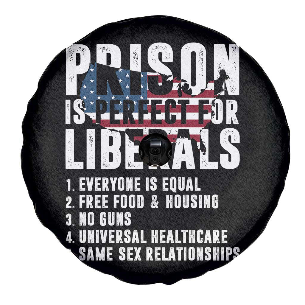 Prison Is Perfect For Liberals Spare Tire Cover Anti Liberal Quote