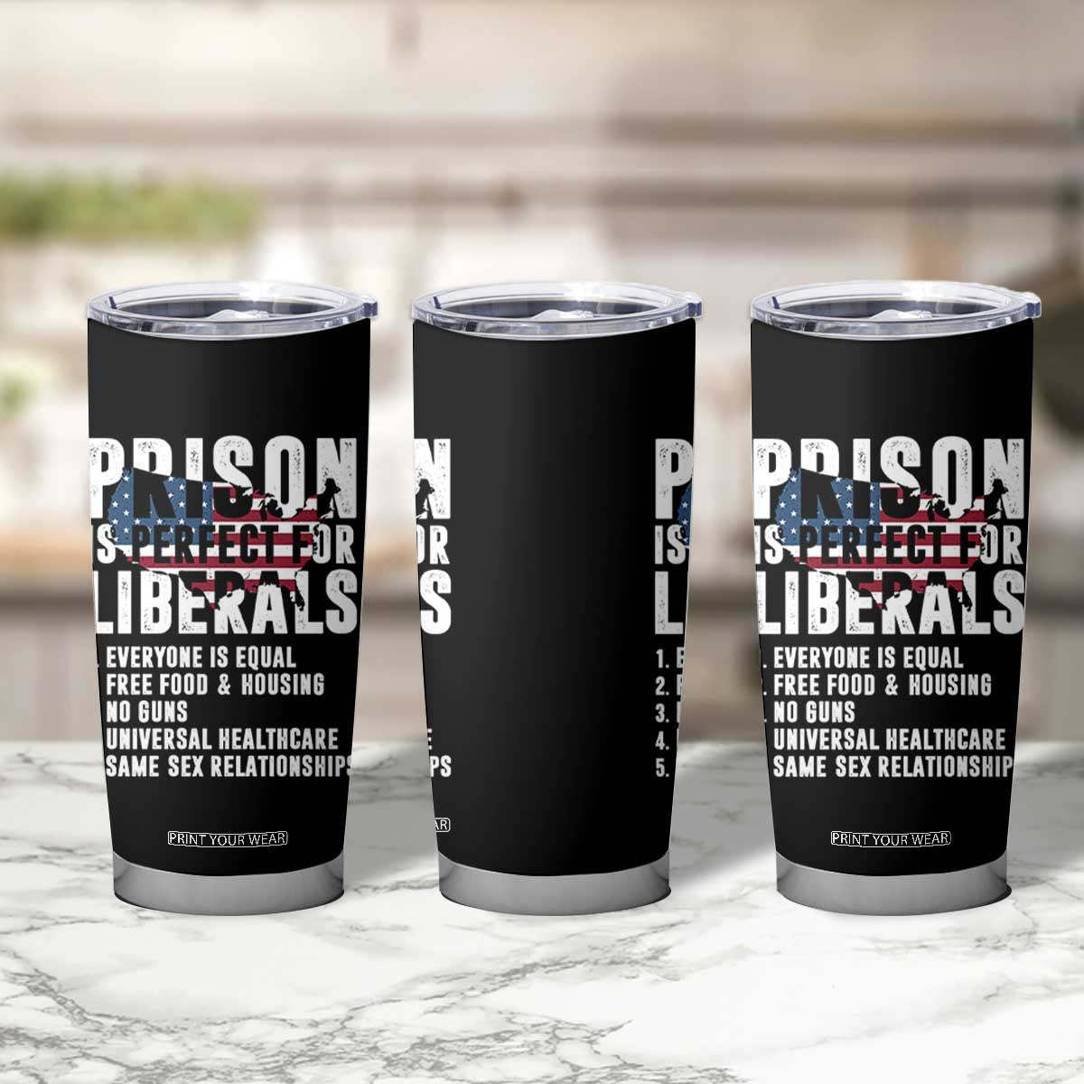 Prison Is Perfect For Liberals Tumbler Cup Anti Liberal Quote