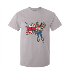 Funny Bang Cowgirl T Shirt For Kid Western Country Music Cowboy Rodeo TS14 Ice Gray Print Your Wear