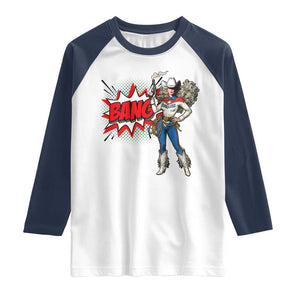 Funny Bang Cowgirl Raglan Shirt Western Country Music Cowboy Rodeo TS14 White Navy Print Your Wear