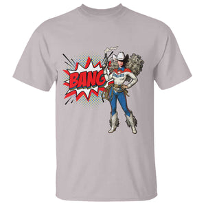Funny Bang Cowgirl T Shirt Western Country Music Cowboy Rodeo TS14 Ice Gray Print Your Wear