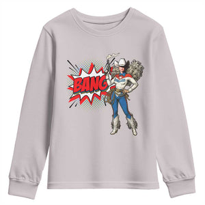 Funny Bang Cowgirl Youth Sweatshirt Western Country Music Cowboy Rodeo TS14 Ice Gray Print Your Wear