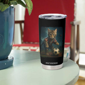 Funny Cat Soccer Ball Tumbler Cup Cute Kitty Football Player Lover TS14 Print Your Wear