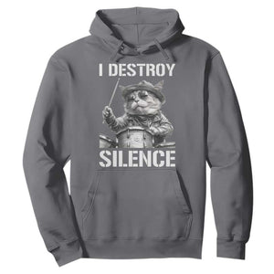 Funny Cat Rock Band Drummer Hoodie I Destroy Silence TS14 Charcoal Print Your Wear