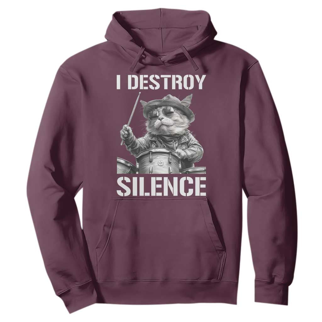 Funny Cat Rock Band Drummer Hoodie I Destroy Silence TS14 Maroon Print Your Wear