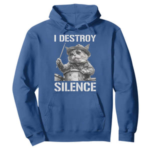 Funny Cat Rock Band Drummer Hoodie I Destroy Silence TS14 Royal Blue Print Your Wear