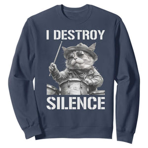 Funny Cat Rock Band Drummer Sweatshirt I Destroy Silence TS14 Navy Print Your Wear