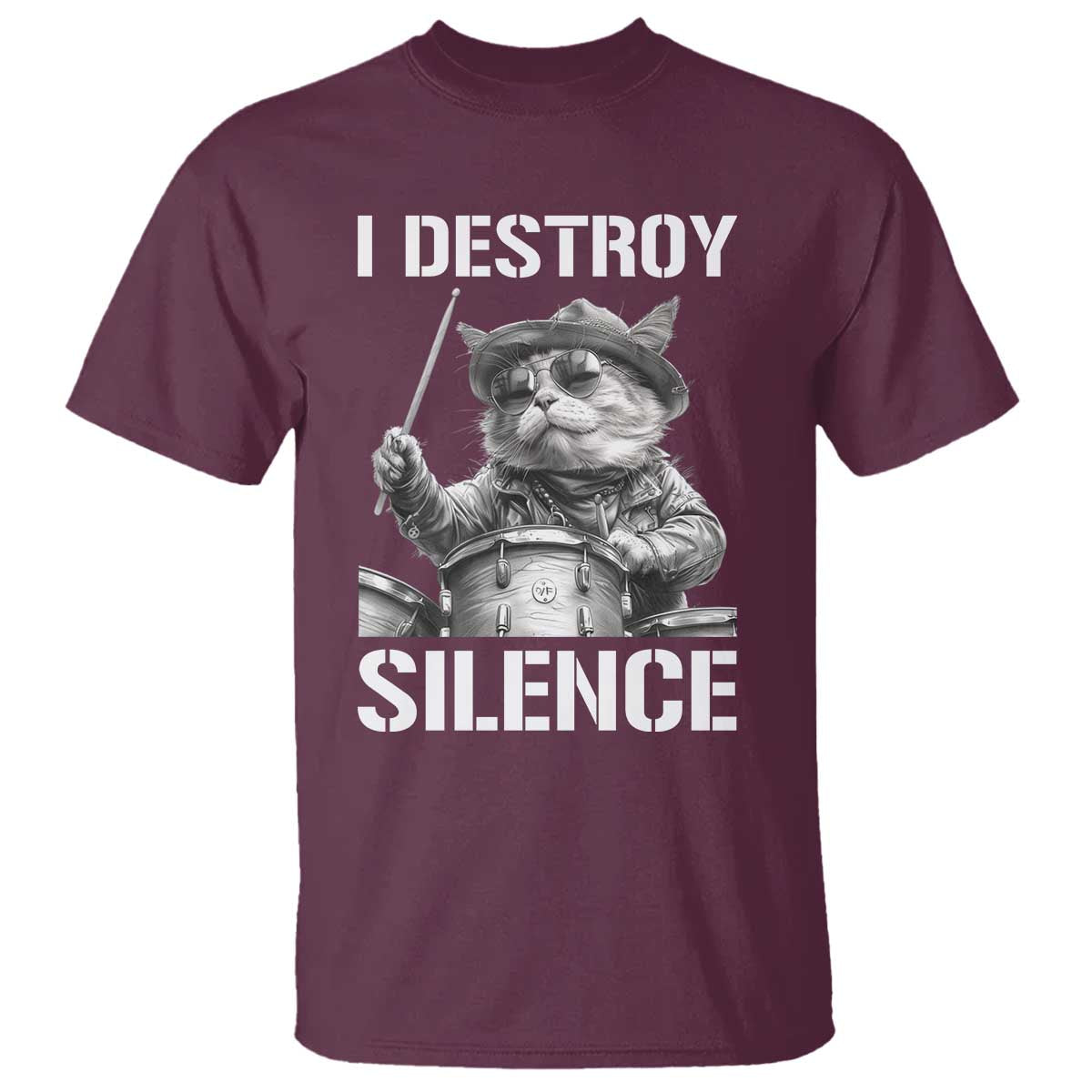 Funny Cat Rock Band Drummer T Shirt I Destroy Silence TS14 Maroon Print Your Wear