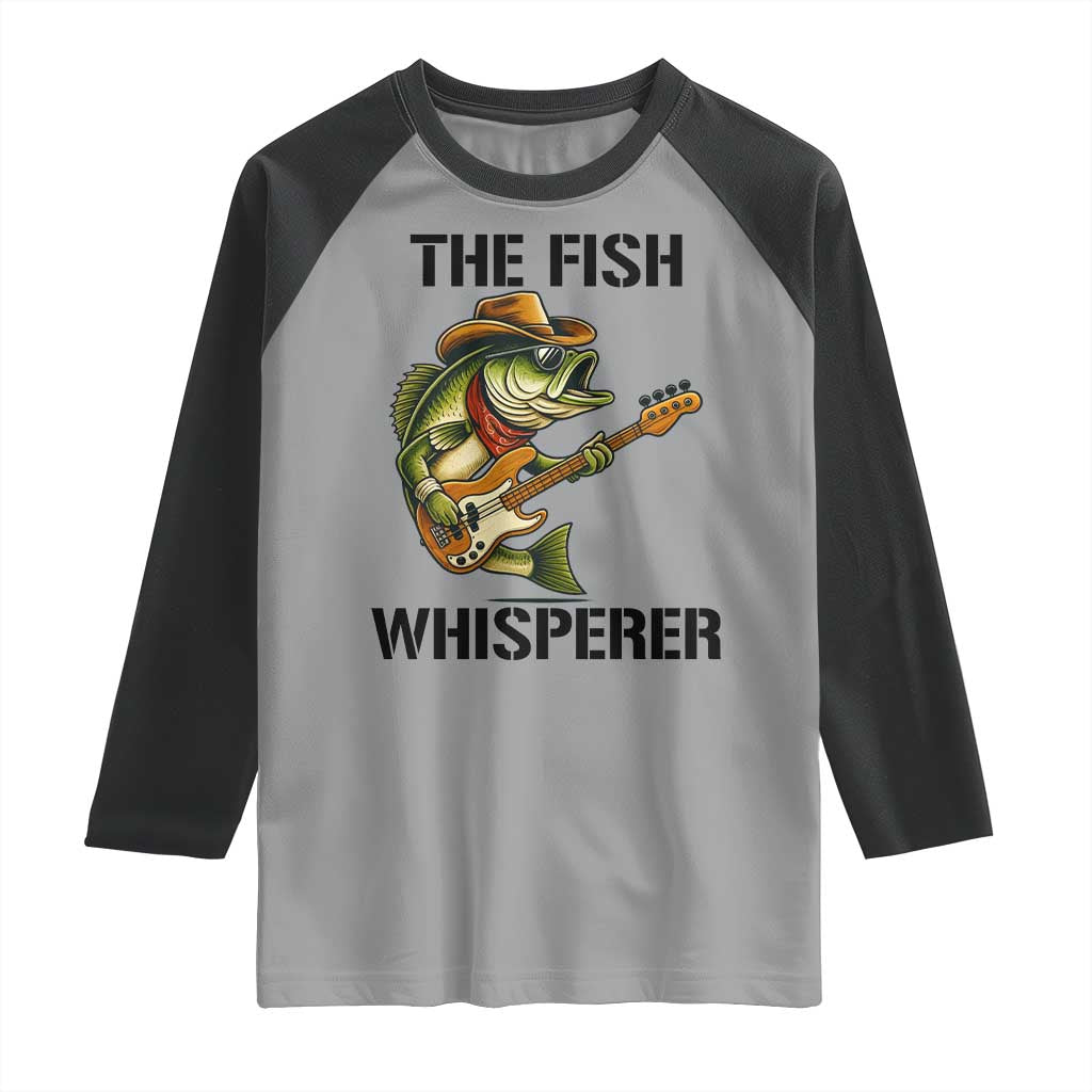 Funny Bass Fishing Raglan Shirt The Fish Whisperer Fisherman Humor TS14 Sport Gray Black Print Your Wear
