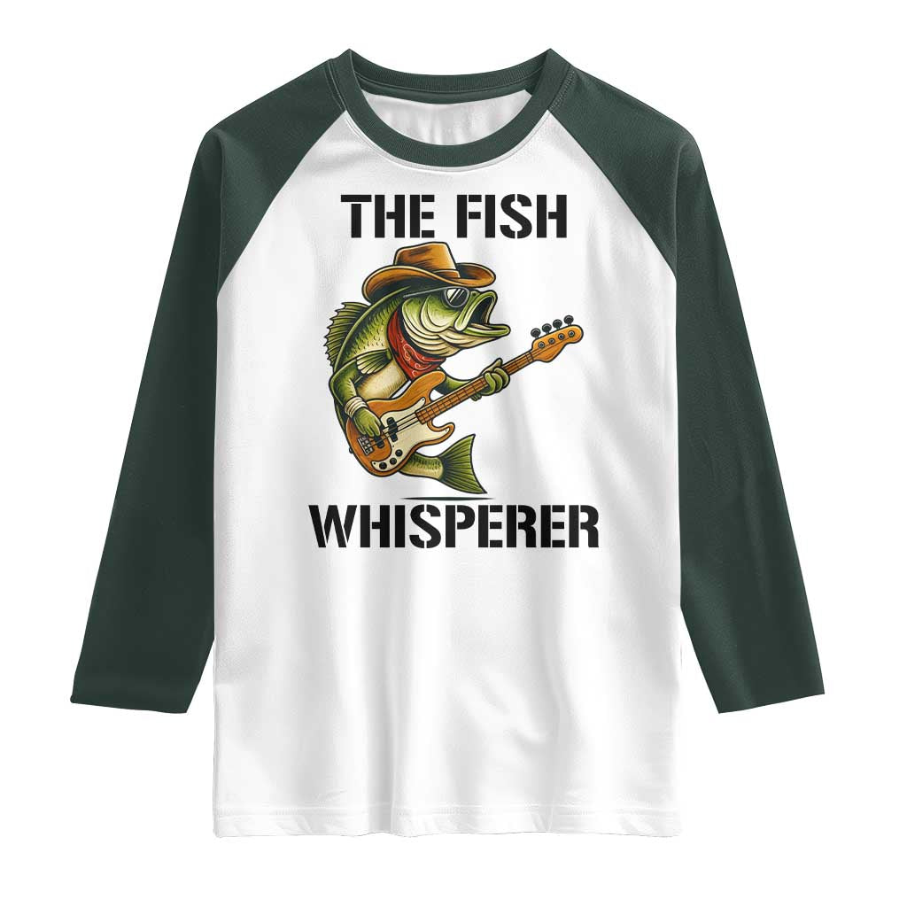 Funny Bass Fishing Raglan Shirt The Fish Whisperer Fisherman Humor TS14 White Dark Forest Green Print Your Wear