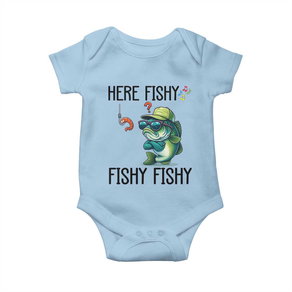 Funny Bass Fish Baby Onesie Here Fishy Fishy Fisherman Fishing Lover TS14 Light Blue Print Your Wear