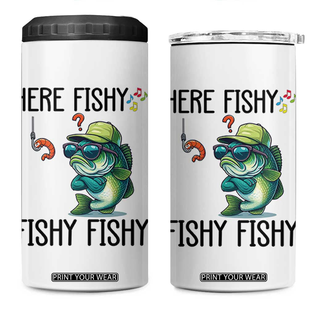 Funny Bass Fish 4 in 1 Can Cooler Tumbler Here Fishy Fishy Fisherman Fishing Lover TS14 One Size: 16 oz White Print Your Wear