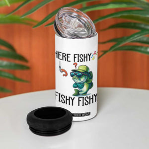 Funny Bass Fish 4 in 1 Can Cooler Tumbler Here Fishy Fishy Fisherman Fishing Lover TS14 Print Your Wear