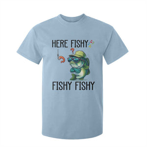 Funny Bass Fish T Shirt For Kid Here Fishy Fishy Fisherman Fishing Lover TS14 Light Blue Print Your Wear