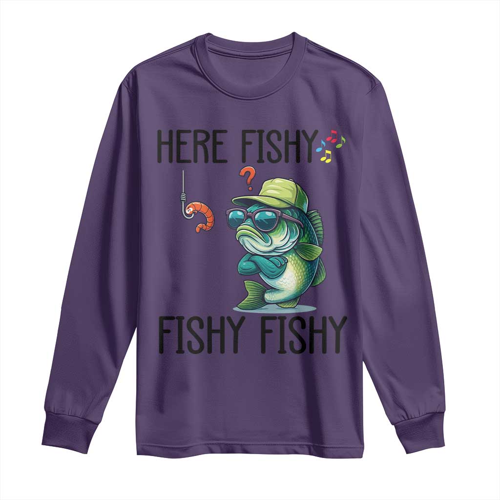 Funny Bass Fish Long Sleeve Shirt Here Fishy Fishy Fisherman Fishing Lover TS14 Purple Print Your Wear