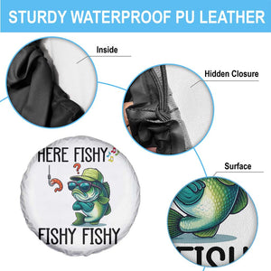 Funny Bass Fish Spare Tire Cover Here Fishy Fishy Fisherman Fishing Lover TS14 Print Your Wear