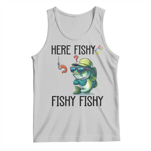 Funny Bass Fish Tank Top Here Fishy Fishy Fisherman Fishing Lover TS14 Ash Print Your Wear
