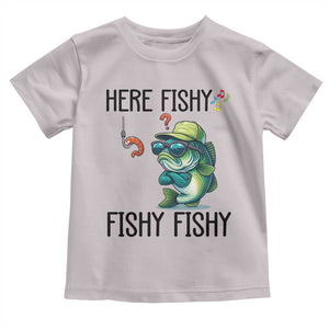Funny Bass Fish Toddler T Shirt Here Fishy Fishy Fisherman Fishing Lover TS14 Ice Gray Print Your Wear