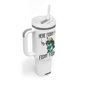 Funny Bass Fish Tumbler With Handle Here Fishy Fishy Fisherman Fishing Lover TS14 Print Your Wear