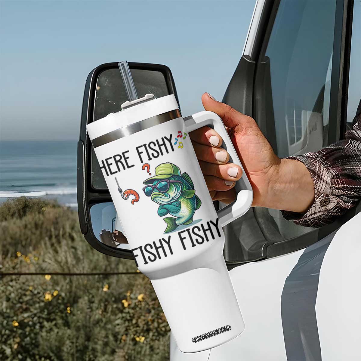 Funny Bass Fish Tumbler With Handle Here Fishy Fishy Fisherman Fishing Lover TS14 Print Your Wear