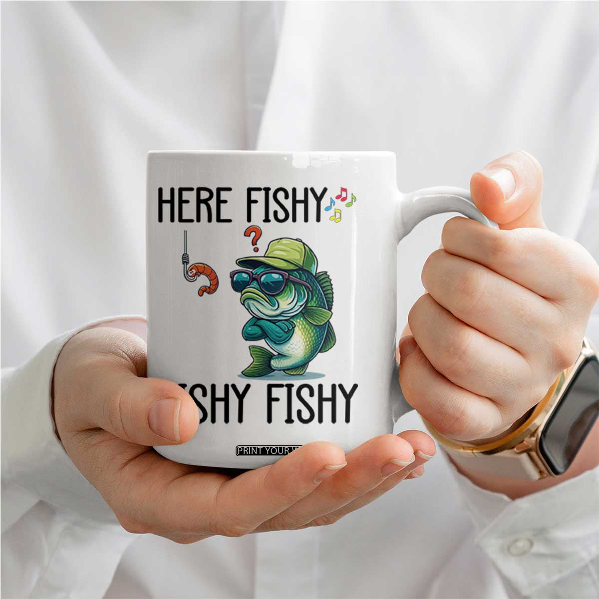 Funny Bass Fish Coffee Mug Here Fishy Fishy Fisherman Fishing Lover TS14 Print Your Wear