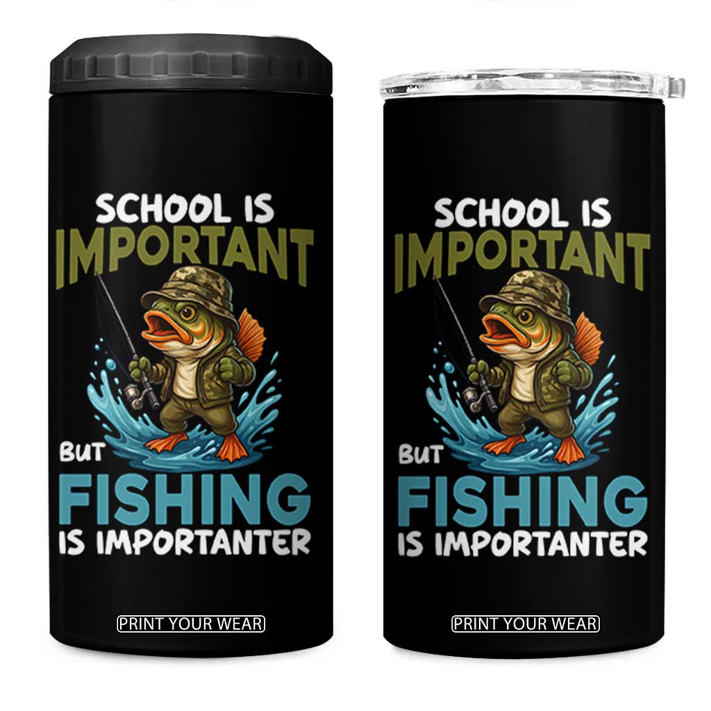 School Is Important But Fishing Is Important 4 in 1 Can Cooler Tumbler Funny Bass Fishing TS14 One Size: 16 oz Black Print Your Wear