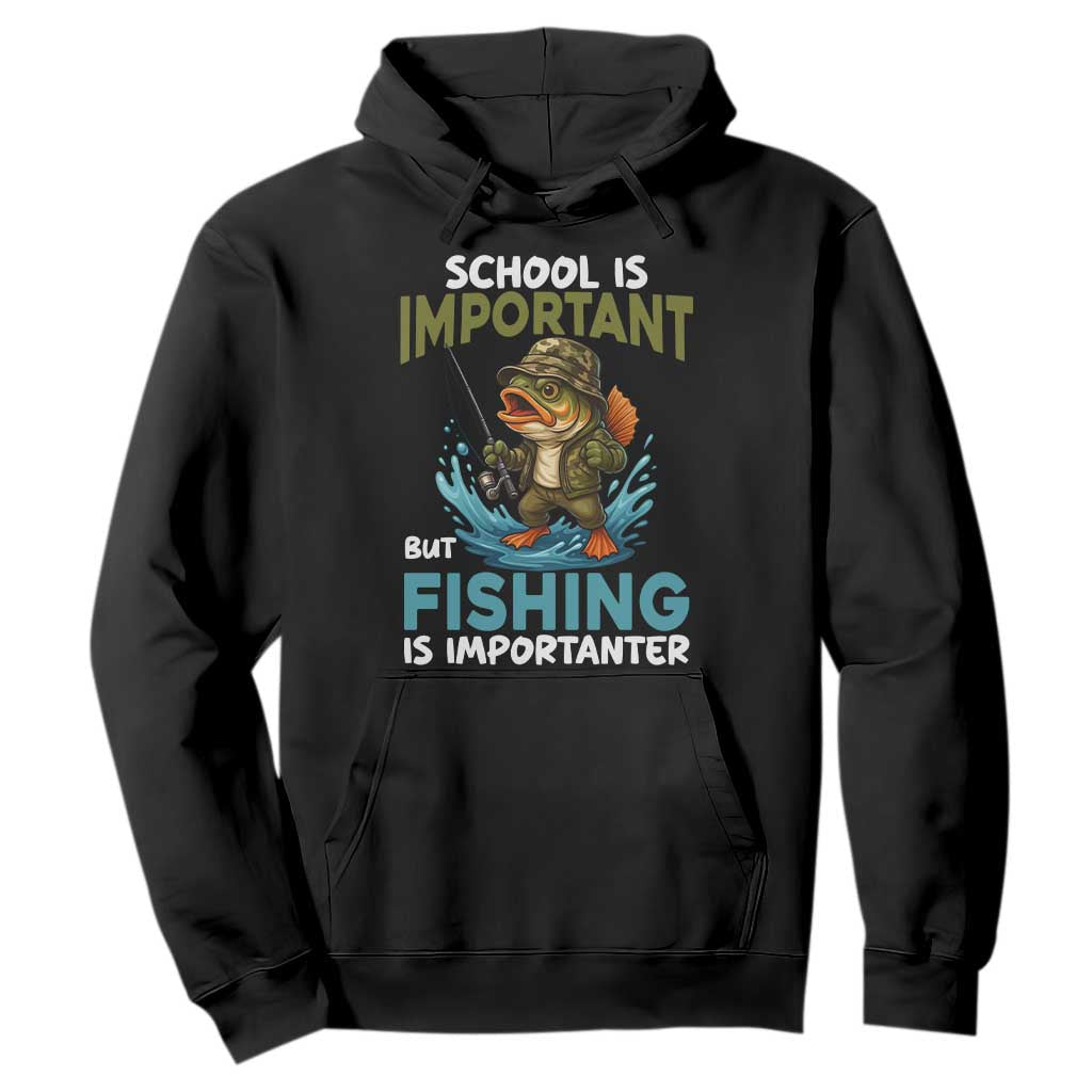 School Is Important But Fishing Is Important Hoodie Funny Bass Fishing TS14 Black Print Your Wear