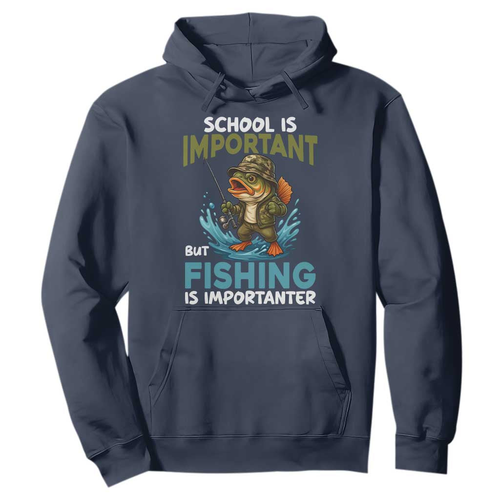 School Is Important But Fishing Is Important Hoodie Funny Bass Fishing TS14 Navy Print Your Wear
