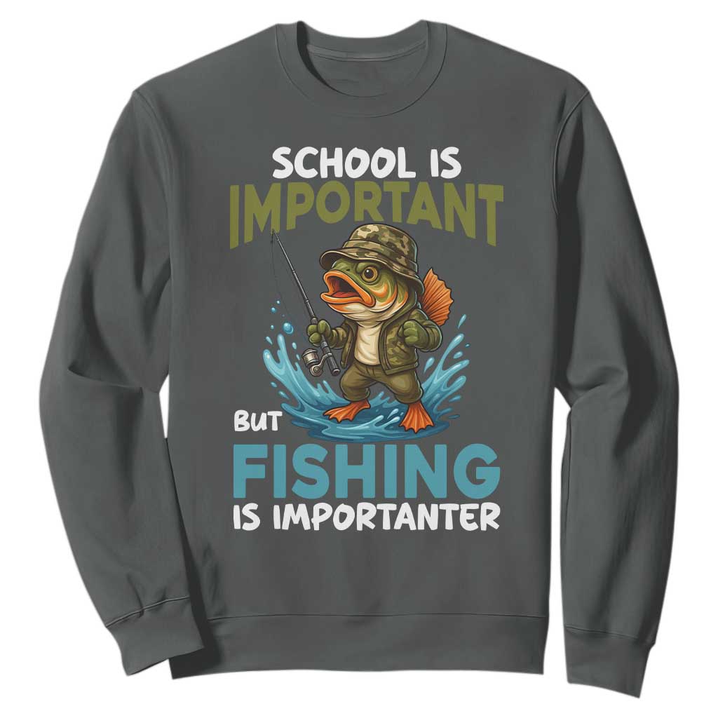 School Is Important But Fishing Is Important Sweatshirt Funny Bass Fishing TS14 Dark Heather Print Your Wear