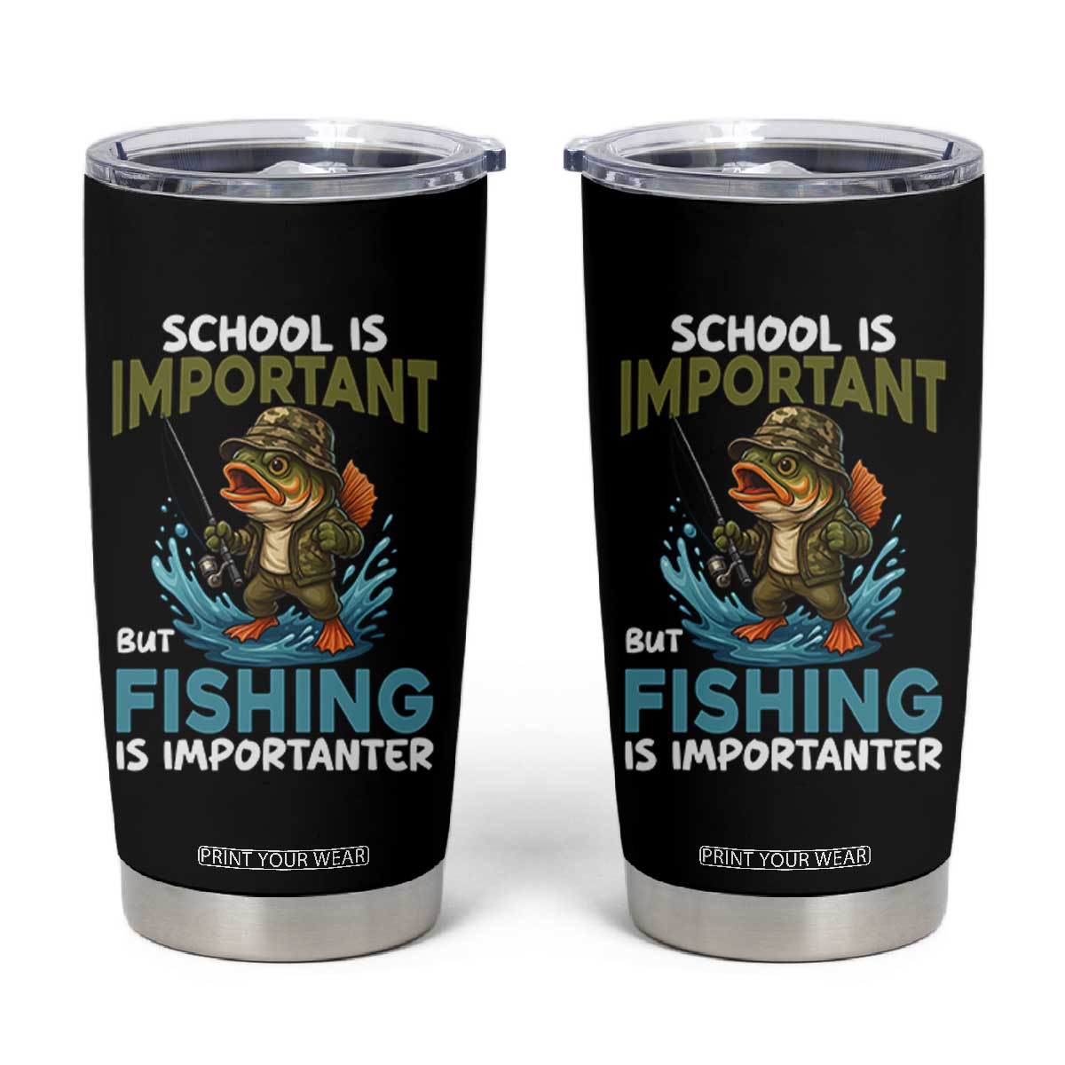 School Is Important But Fishing Is Important Tumbler Cup Funny Bass Fishing TS14 Black Print Your Wear