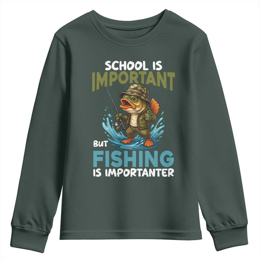 School Is Important But Fishing Is Important Youth Sweatshirt Funny Bass Fishing TS14 Dark Forest Green Print Your Wear