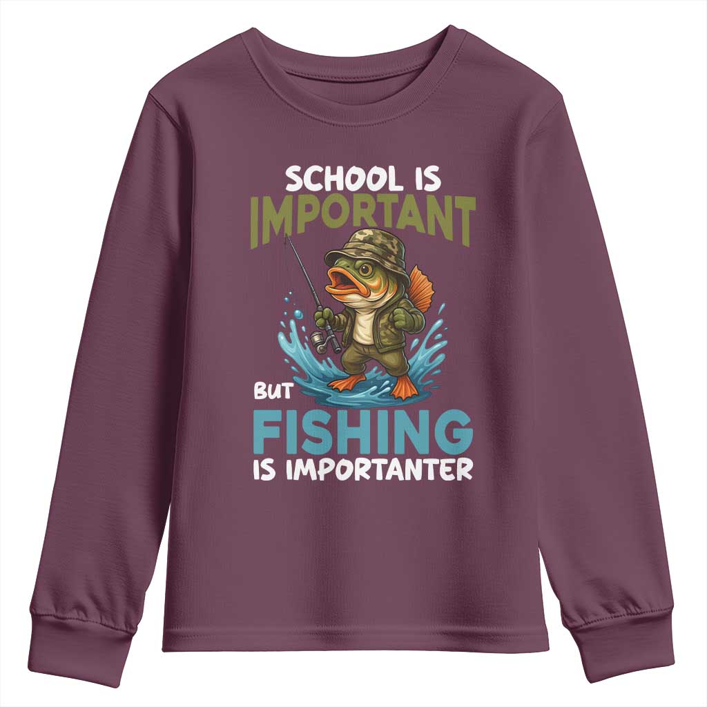 School Is Important But Fishing Is Important Youth Sweatshirt Funny Bass Fishing TS14 Maroon Print Your Wear