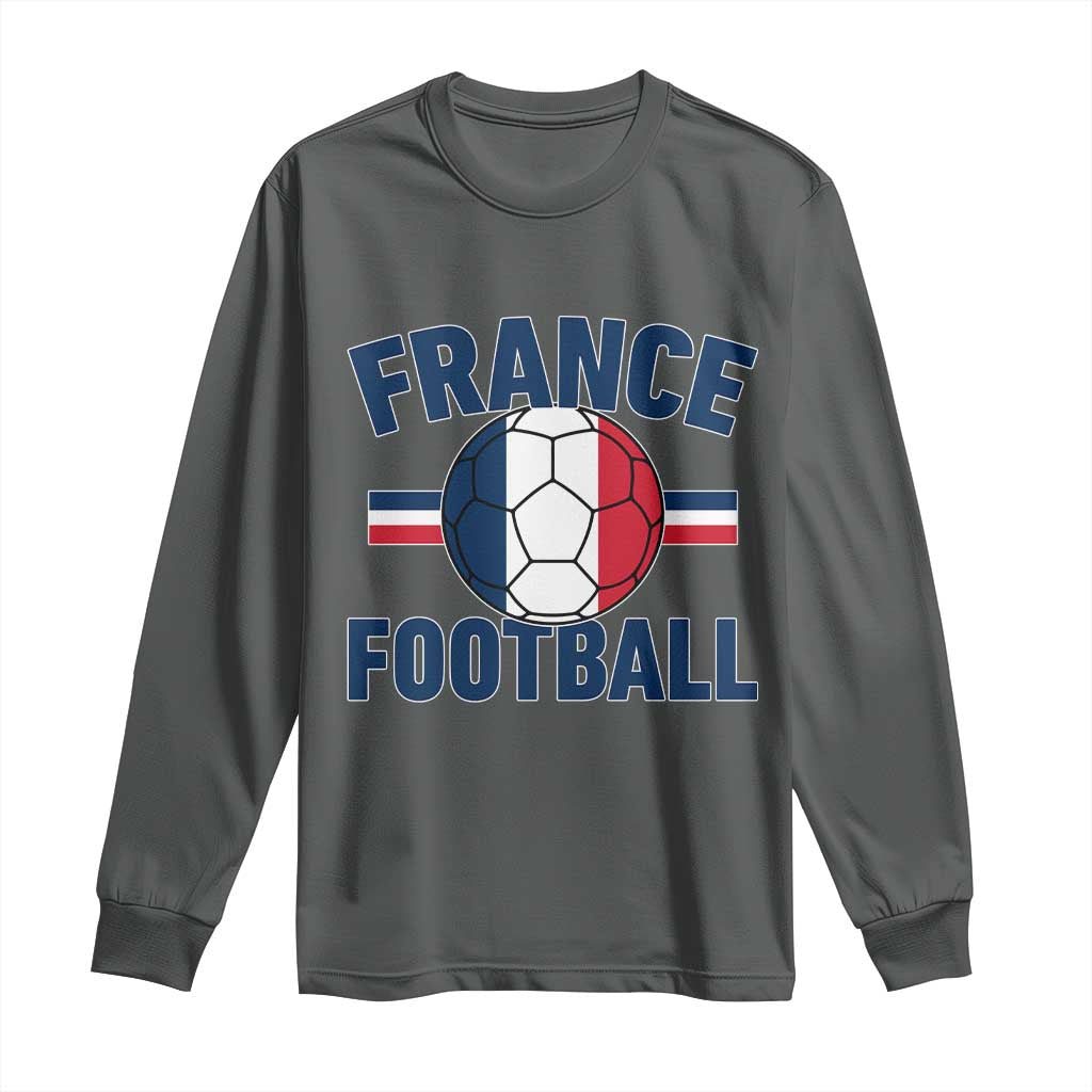 French Flag France Soccer Football Fan Long Sleeve Shirt TS14 Dark Heather Print Your Wear