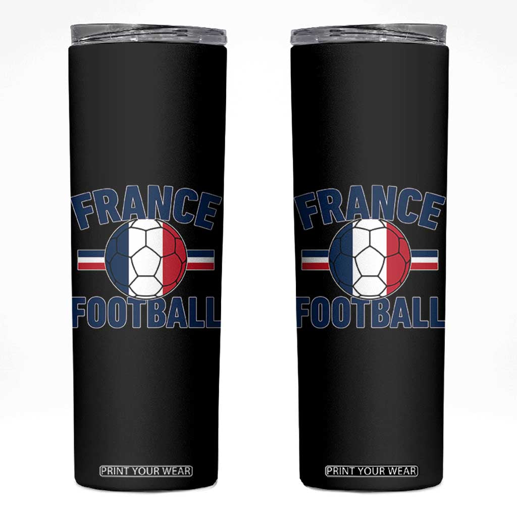 French Flag France Soccer Football Fan Skinny Tumbler TS14 Black Print Your Wear