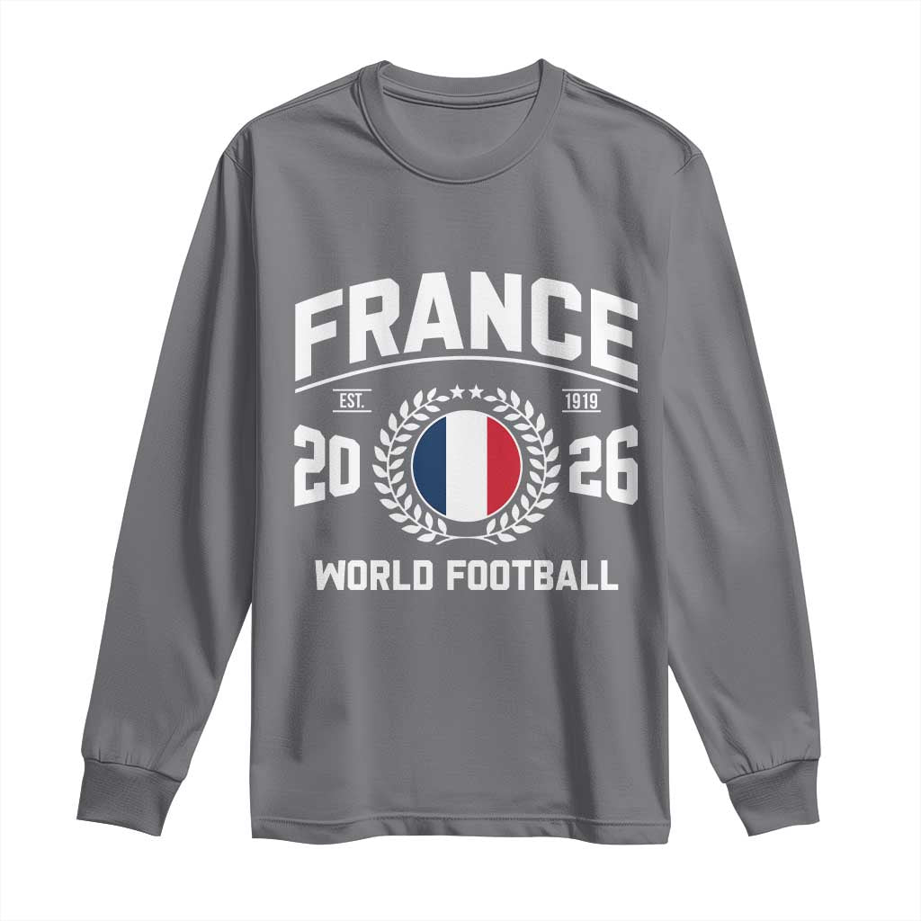 France Soccer Fan French Flag Patriotic Sports Long Sleeve Shirt TS14 Charcoal Print Your Wear