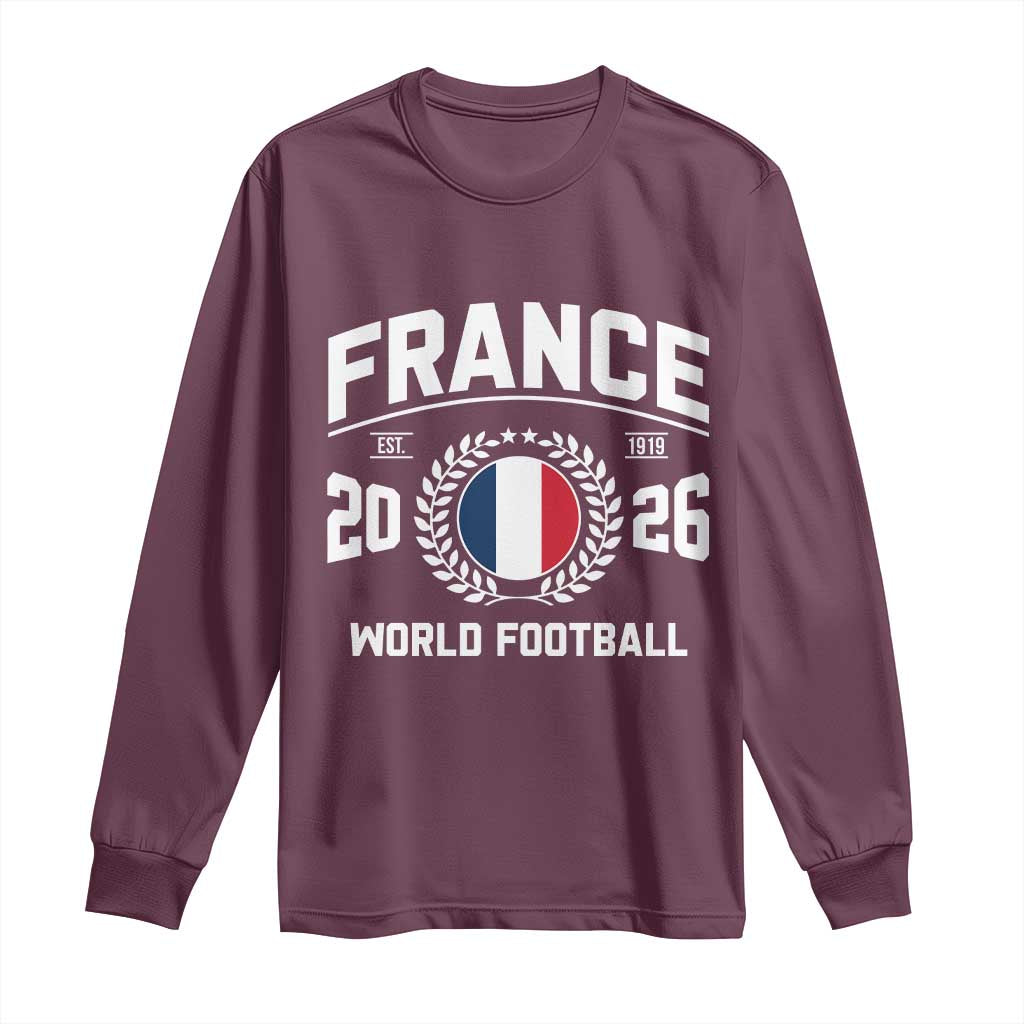 France Soccer Fan French Flag Patriotic Sports Long Sleeve Shirt TS14 Maroon Print Your Wear
